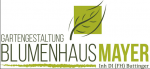 Blumenhaus und Gartenbau Mayer